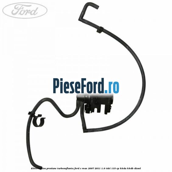 Electrovalva presiune turbosuflanta Ford C-Max 2007-2011 1.8 TDCi 115 cp Electrovalva presiune turbosuflanta Ford C-Max 2007-2011 1.8 TDCi 115 cp KKDA, KKDB diesel