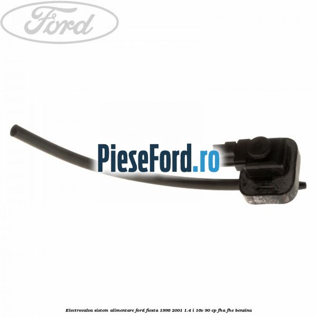 Electrovalva sistem alimentare Ford Fiesta 1996-2001 1.4 i 16V 90 cp FHA, FHE benzina