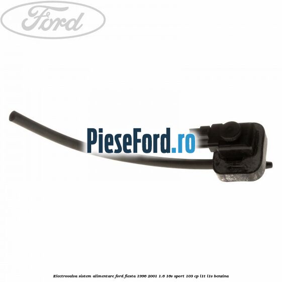 Electrovalva sistem alimentare Ford Fiesta 1996-2001 1.6 16V Sport 103 cp L1T, L1V benzina
