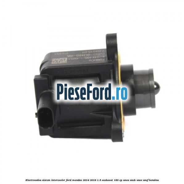 Electrovalva sistem intercooler Ford Mondeo 2014-2018 1.5 EcoBoost 160 cp UNCA, UNCB, UNCE, UNCF benzina