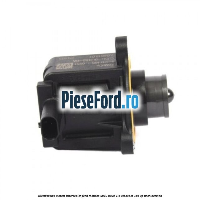 Electrovalva sistem intercooler Ford Mondeo 2019-2023 1.5 EcoBoost 165 cp UNCN benzina
