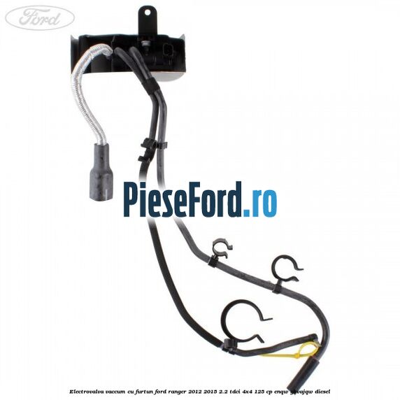 Electrovalva vaccum cu furtun Ford Ranger 2012-2015 2.2 TDCi 4x4 125 cp ENQW, GBVAJQW diesel