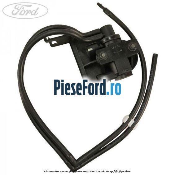 Electrovalva vaccum Ford Fiesta 2002-2005 1.4 TDCi 68 cp F6JA, F6JB diesel