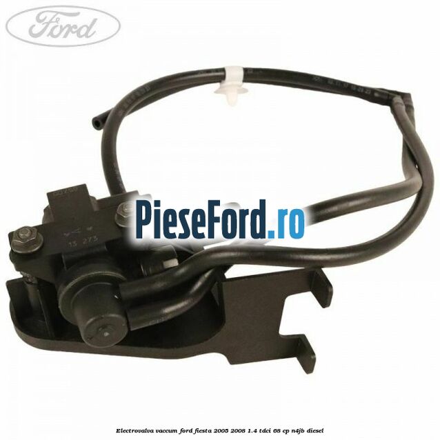 Electrovalva vaccum Ford Fiesta 2005-2008 1.4 TDCi 68 cp N4JB diesel