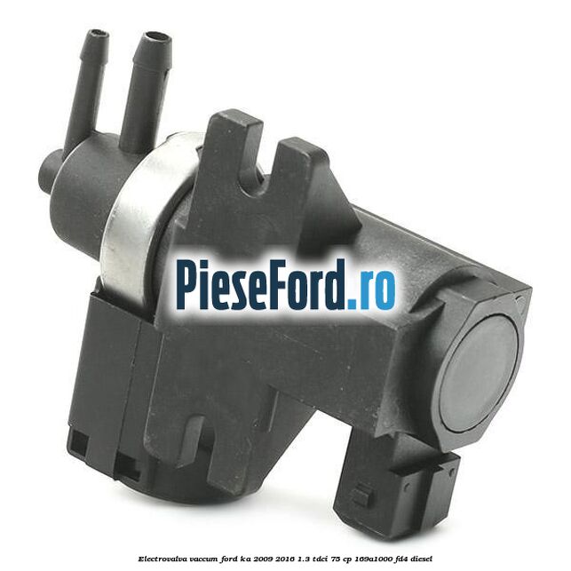 Electrovalva vaccum Ford Ka 2009-2016 1.3 TDCi 75 cp 169A1000, FD4 diesel