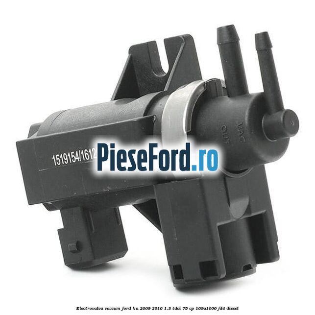 Electrovalva vaccum Ford Ka 2009-2016 1.3 TDCi 75 cp 169A1000, FD4 diesel