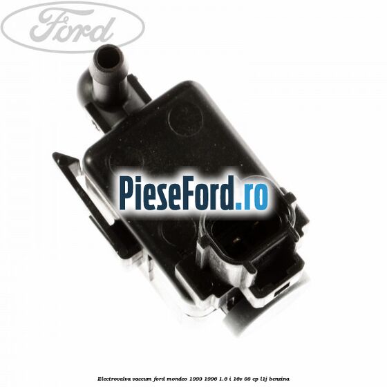 Electrovalva vaccum Ford Mondeo 1993-1996 1.6 i 16V 88 cp L1J benzina