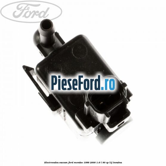 Electrovalva vaccum Ford Mondeo 1996-2000 1.6 i 90 cp L1J benzina