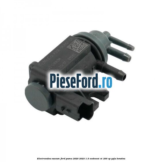 Electrovalva vaccum Ford Puma 2020-2023 1.5 EcoBoost ST 200 cp YZJA benzina
