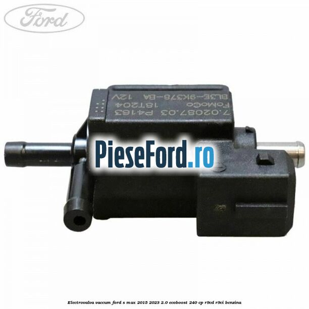 Electrovalva vaccum Ford S-Max 2015-2023 2.0 EcoBoost 240 cp R9CD, R9CI benzina