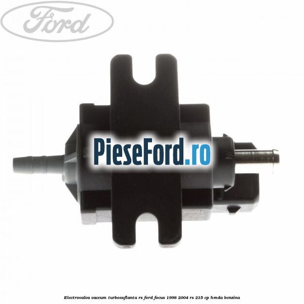 Electrovalva vaccum turbosuflanta RS Ford Focus 1998-2004 RS 215 cp HMDA benzina