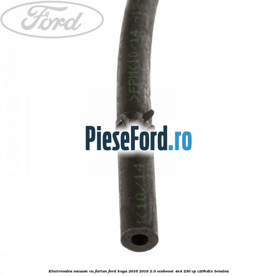 Electrovalva vacuum cu furtun Ford Kuga 2016-2018 2.0 EcoBoost 4x4 230 cp C20HDTX benzina