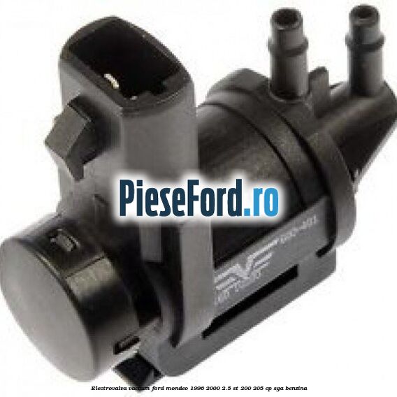 Electrovalva vacuum Ford Mondeo 1996-2000 2.5 ST 200 205 cp SGA benzina