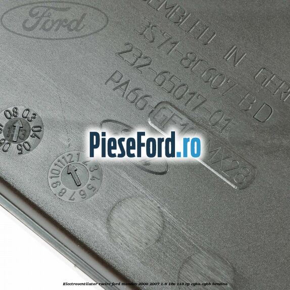 Electroventilator racire Ford Mondeo 2000-2007 1.8 16V 110 cp CGBA, CGBB benzina