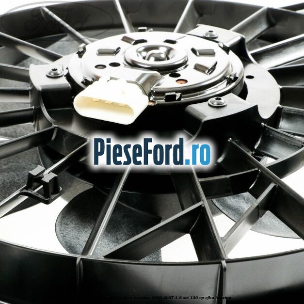 Electroventilator racire Ford Mondeo 2000-2007 1.8 SCi 130 cp Electroventilator racire Ford Mondeo 2000-2007 1.8 SCi 130 cp CFBA benzina