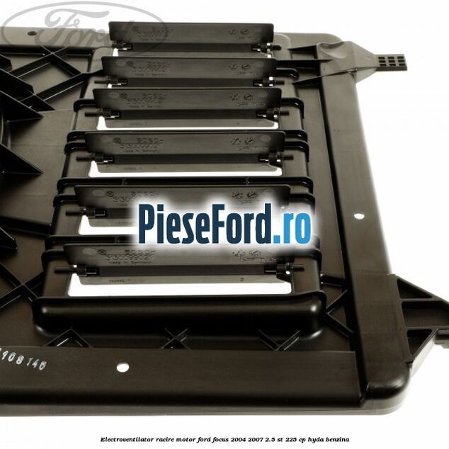 Electroventilator racire motor Ford Focus 2004-2007 2.5 ST 225 cp Electroventilator racire motor Ford Focus 2004-2007 2.5 ST 225 cp HYDA benzina