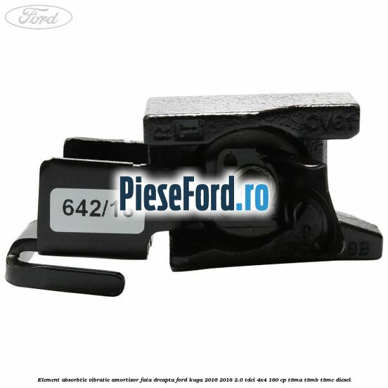 Element absorbtie vibratie amortizor fata dreapta Ford Kuga 2016-2018 2.0 TDCi 4x4 180 cp T8MA, T8MB, T8MC diesel