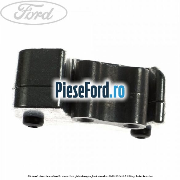 Element absorbtie vibratie amortizor fata dreapta Ford Mondeo 2008-2014 2.5 220 cp HUBA benzina
