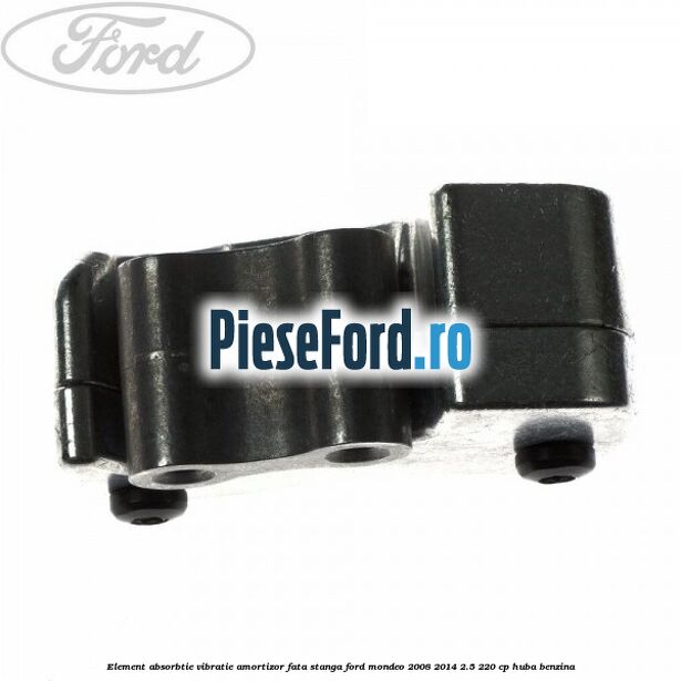 Element absorbtie vibratie amortizor fata stanga Ford Mondeo 2008-2014 2.5 220 cp HUBA benzina
