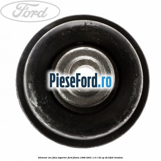 Element arc fata superior Ford Fiesta 1996-2001 1.0 i 52 cp ZH10JRB benzina