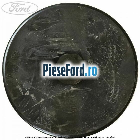 Element arc punte spate superior Ford Tourneo Connect 2013-2018 1.6 TDCi 115 cp Element arc punte spate superior Ford Tourneo Connect 2013-2018 1.6 TDCi 115 cp T1GA diesel