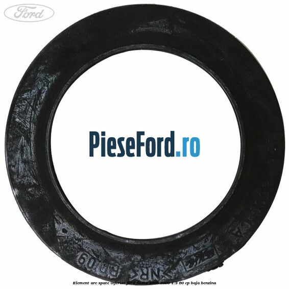 Element arc spate inferior Ford Fiesta 2005-2008 1.3 60 cp BAJA benzina