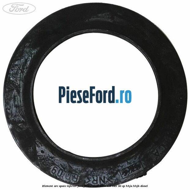 Element arc spate inferior Ford Fiesta 2005-2008 1.6 TDCi 90 cp HHJA, HHJB diesel