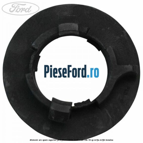 Element arc spate superior Ford Fiesta 2005-2008 1.25 16V 70 cp M7JA, M7JB benzina