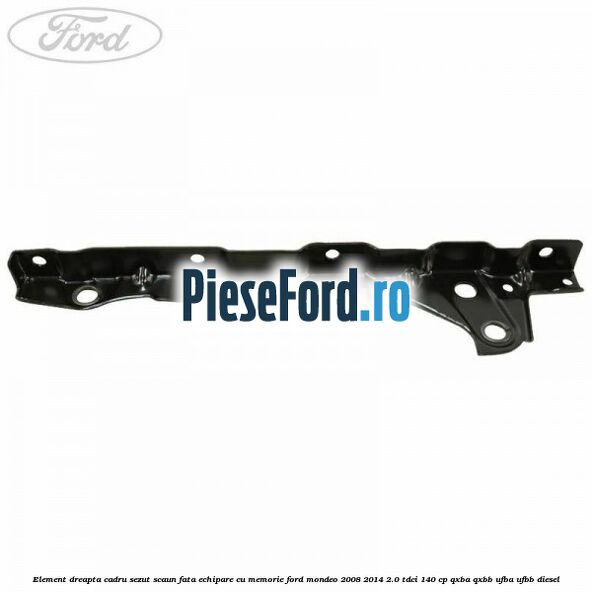 Element dreapta cadru sezut scaun fata echipare cu memorie Ford Mondeo 2008-2014 2.0 TDCi 140 cp QXBA, QXBB, UFBA, UFBB diesel