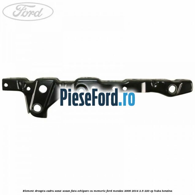 Element dreapta cadru sezut scaun fata echipare cu memorie Ford Mondeo 2008-2014 2.5 220 cp HUBA benzina