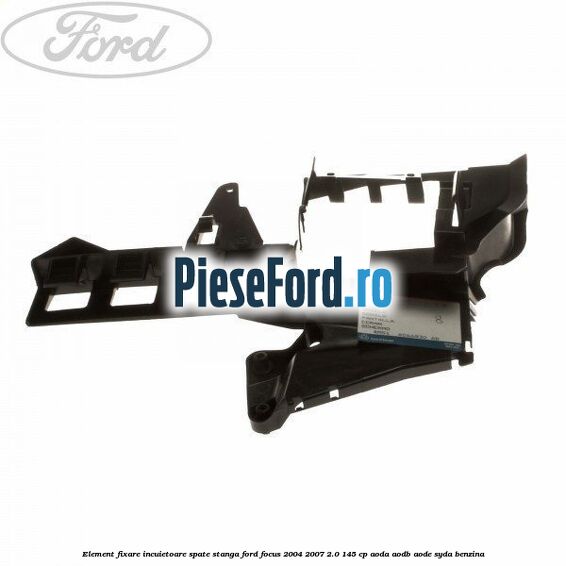 Element fixare incuietoare spate, stanga Ford Focus 2004-2007 2.0 145 cp Element fixare incuietoare spate, stanga Ford Focus 2004-2007 2.0 145 cp AODA, AODB, AODE, SYDA benzina
