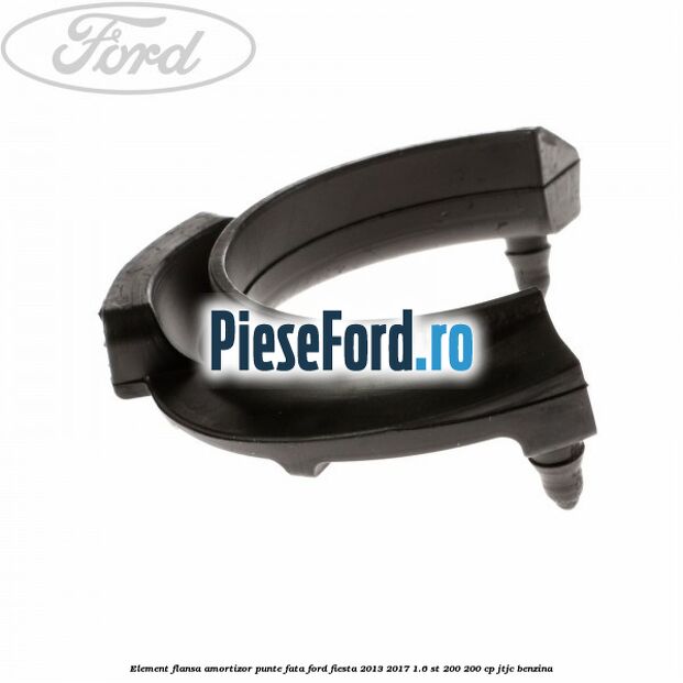 Element flansa amortizor punte fata Ford Fiesta 2013-2017 1.6 ST 200 200 cp JTJC benzina