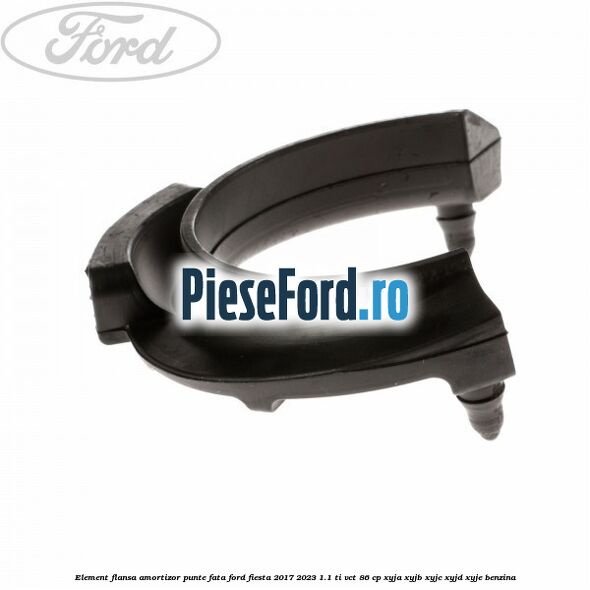 Element flansa amortizor punte fata Ford Fiesta 2017-2023 1.1 Ti-VCT 86 cp Element flansa amortizor punte fata Ford Fiesta 2017-2023 1.1 Ti-VCT 86 cp XYJA, XYJB, XYJC, XYJD, XYJE benzina