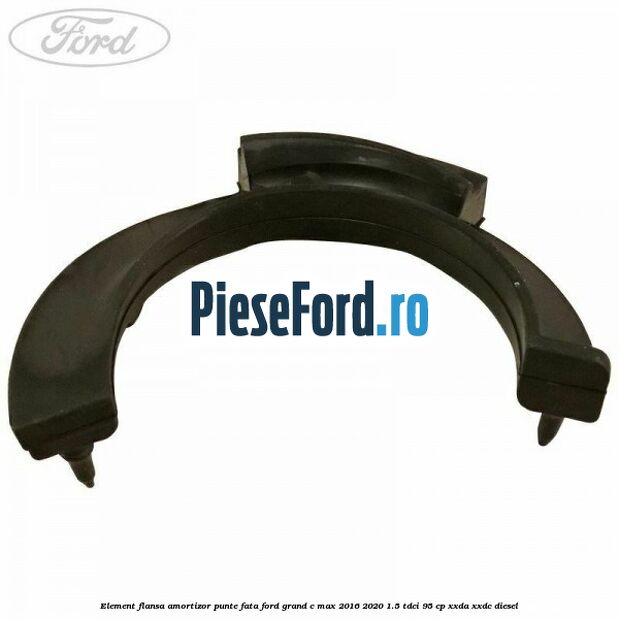Element flansa amortizor punte fata Ford Grand C-Max 2016-2020 1.5 TDCi 95 cp XXDA, XXDC diesel