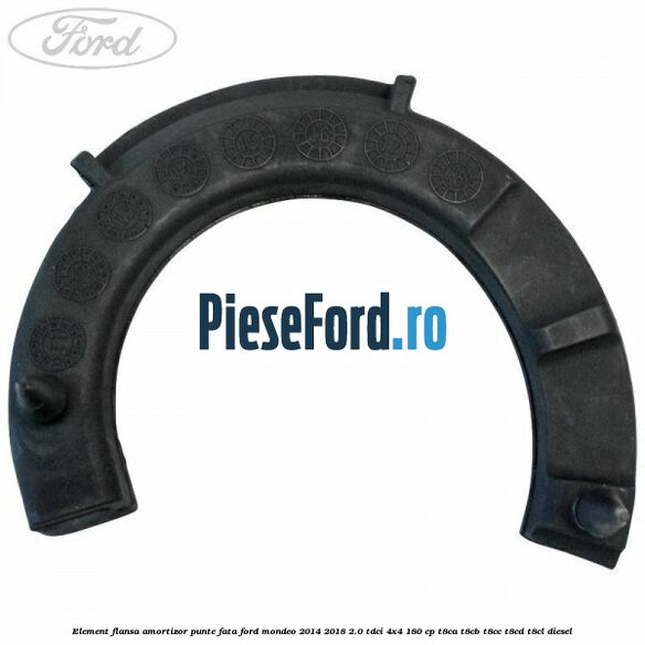 Element flansa amortizor punte fata Ford Mondeo 2014-2018 2.0 TDCi 4x4 180 cp Element flansa amortizor punte fata Ford Mondeo 2014-2018 2.0 TDCi 4x4 180 cp T8CA, T8CB, T8CC, T8CD, T8CL diesel