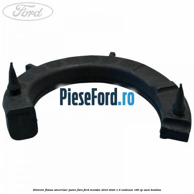 Element flansa amortizor punte fata Ford Mondeo 2019-2023 1.5 EcoBoost 165 cp UNCN benzina