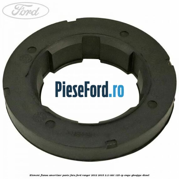 Element flansa amortizor punte fata Ford Ranger 2012-2015 2.2 TDCi 125 cp ENQW, GBVAJQW diesel