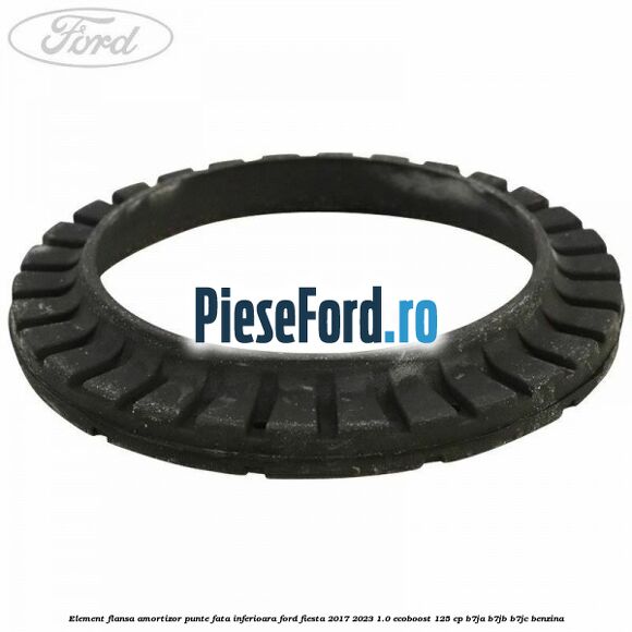 Element flansa amortizor punte fata inferioara Ford Fiesta 2017-2023 1.0 EcoBoost 125 cp B7JA, B7JB, B7JC benzina
