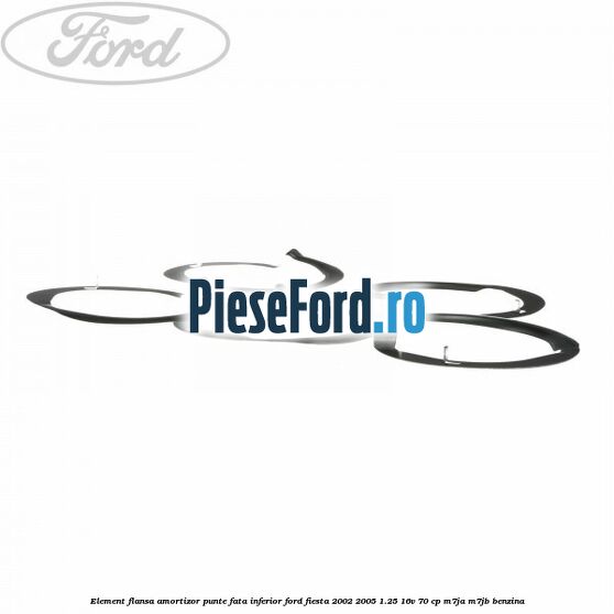 Element flansa amortizor punte fata inferior Ford Fiesta 2002-2005 1.25 16V 70 cp M7JA, M7JB benzina