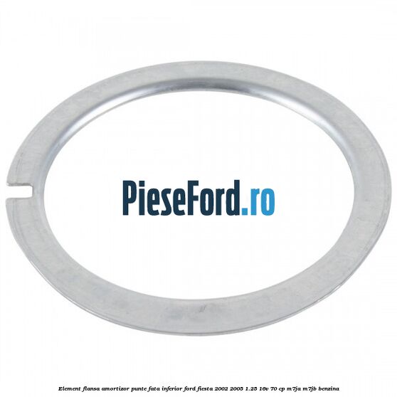 Element flansa amortizor punte fata inferior Ford Fiesta 2002-2005 1.25 16V 70 cp M7JA, M7JB benzina