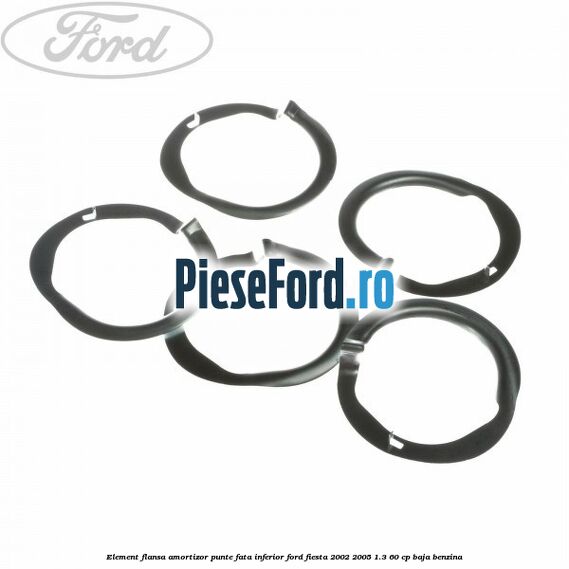 Element flansa amortizor punte fata inferior Ford Fiesta 2002-2005 1.3 60 cp BAJA benzina