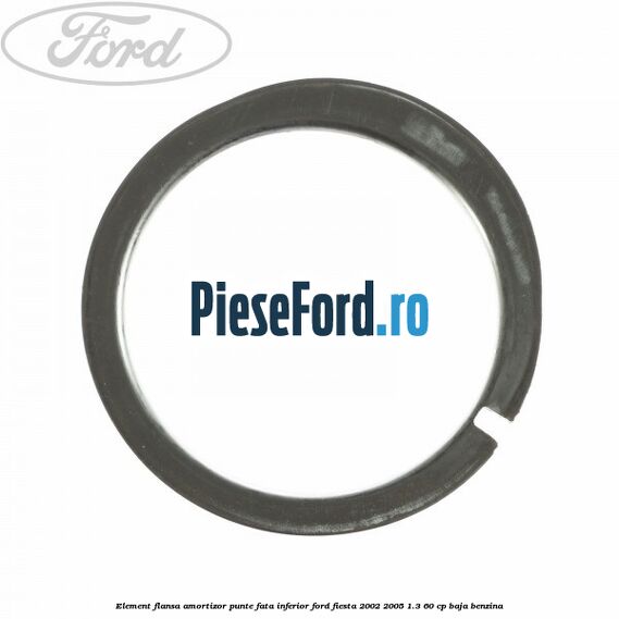 Element flansa amortizor punte fata inferior Ford Fiesta 2002-2005 1.3 60 cp BAJA benzina