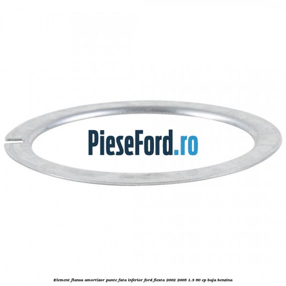 Element flansa amortizor punte fata inferior Ford Fiesta 2002-2005 1.3 60 cp BAJA benzina