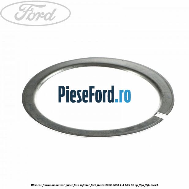 Element flansa amortizor punte fata inferior Ford Fiesta 2002-2005 1.4 TDCi 68 cp F6JA, F6JB diesel
