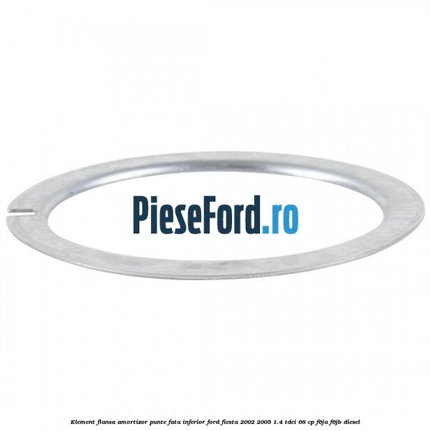 Element flansa amortizor punte fata inferior Ford Fiesta 2002-2005 1.4 TDCi 68 cp F6JA, F6JB diesel