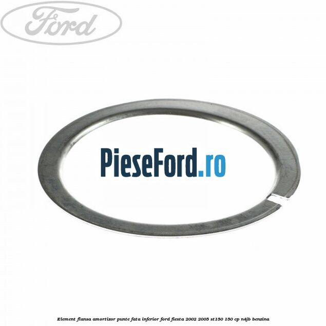 Element flansa amortizor punte fata inferior Ford Fiesta 2002-2005 ST150 150 cp N4JB benzina