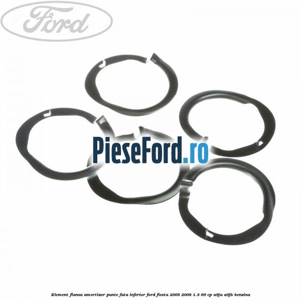 Element flansa amortizor punte fata inferior Ford Fiesta 2005-2008 1.3 69 cp A9JA, A9JB benzina