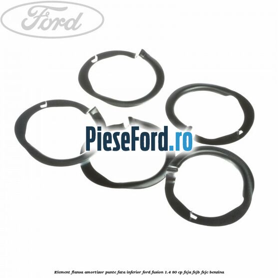 Element flansa amortizor punte fata inferior Ford Fusion 1.4 80 cp FXJA, FXJB, FXJC benzina