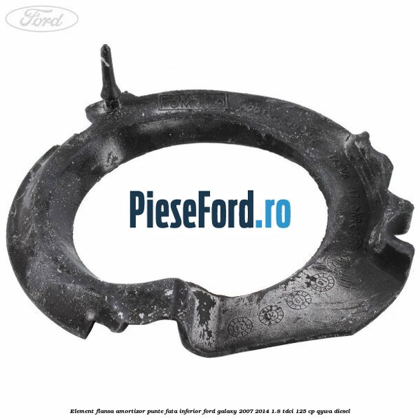 Element flansa amortizor punte fata inferior Ford Galaxy 2007-2014 1.8 TDCi 125 cp QYWA diesel