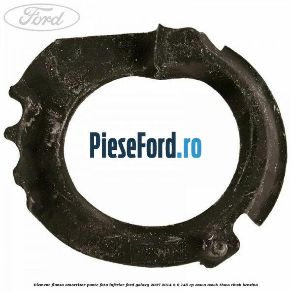 Element flansa amortizor punte fata inferior Ford Galaxy 2007-2014 2.0 145 cp AOWA, AOWB, TBWA, TBWB benzina